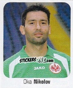 Sticker Oka Nikolov - German Football Bundesliga 2006-2007 - Panini