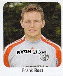 Sticker Frank Rost - German Football Bundesliga 2006-2007 - Panini