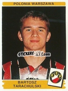 Sticker Bartosz Tarachulski - Liga Polska 1996-1997 - Panini