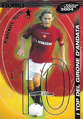 Sticker Totti - Calcio Cards 2003-2004 n. TGA6 - Panini