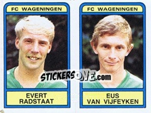 Sticker Evert Radstaat / Eus van Vijfeyken - Voetbal 1983-1984 - Panini