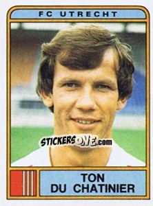 Sticker Ton du Chatinier - Voetbal 1983-1984 - Panini