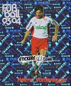 Sticker Heimo Vorderegger - Österreichische Fußball-Bundesliga 2003-2004 - Panini