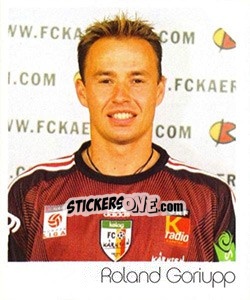 Sticker Roland Goriupp - Österreichische Fußball-Bundesliga 2003-2004 n. 202 - Panini