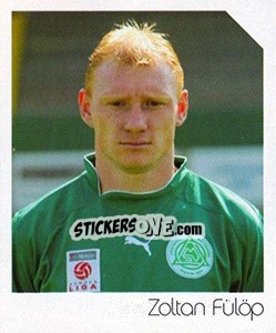 Figurina Zoltan Fülöp - Österreichische Fußball-Bundesliga 2003-2004 n. 270 - Panini