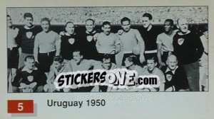 Sticker Uruguay (Winner Team Photo Wc-1950) - World Cup Italia 1990 n. 5 - Merlin
