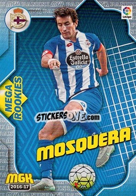 Figurina Mosquera - Liga 2016-2017. Megacracks n. 189 - Panini