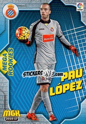 Sticker Pau López - Liga 2016-2017. Megacracks n. 243 - Panini