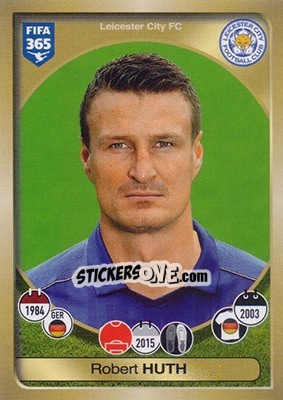 Cromo Robert Huth - FIFA 365: 2016-2017 - Panini