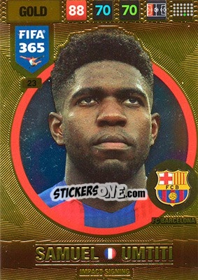 Sticker Samuel Umtiti - FIFA 365: 2016-2017. Adrenalyn XL n. 23 - Panini