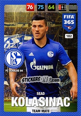 Figurina Sead Kolasinac - FIFA 365: 2016-2017. Adrenalyn XL n. 182 - Panini