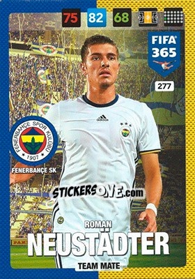 Cromo Roman Neustädter - FIFA 365: 2016-2017. Adrenalyn XL - Panini