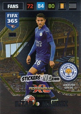 Sticker Riyad Mahrez - FIFA 365: 2016-2017. Adrenalyn XL n. 409 - Panini