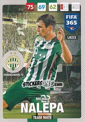 Figurina Michał Nalepa - FIFA 365: 2016-2017. Adrenalyn XL - Panini