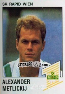 Sticker Alexander Metlickij - Österreichische Fußball-Bundesliga 1991-1992 - Panini