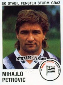 Sticker Mihaljo Petrovic - Österreichische Fußball-Bundesliga 1991-1992 - Panini