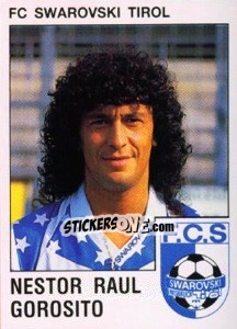 Sticker Nestor Raul Gorosito - Österreichische Fußball-Bundesliga 1991-1992 - Panini