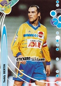 Cromo Teddy Bertin - France Foot 1999-2000 - Ds