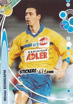 Cromo Olivier Echouafni - France Foot 1999-2000 - Ds
