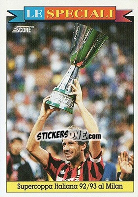 Cromo Supercoppa Italiana 92/93 al Milan - Italian League 1993 - Score