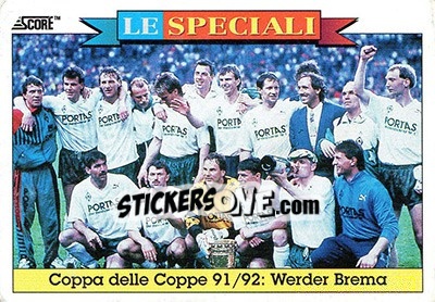 Sticker Coppa delle Coppe 91/92 Werder Brema - Italian League 1993 n. 11 - Score