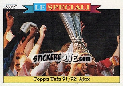 Cromo Coppa Uefa 91/92 Ajax - Italian League 1993 - Score
