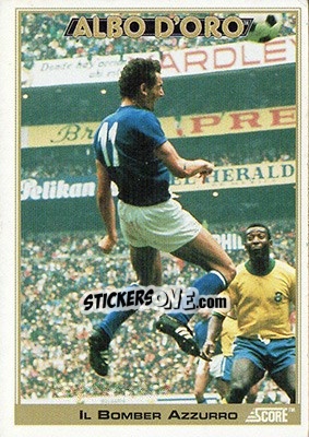 Sticker Il Bomber Azzuro - Gigi Riva - Italian League 1993 n. 499 - Score